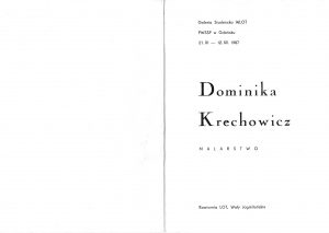 Dominika Krechowicz, Malarstwo, 21.11-12.12.1987. Dzięki uprzejmości K.Gliszczyńskiego